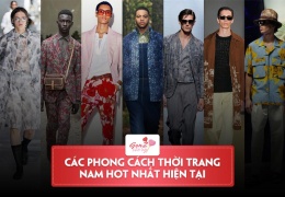 Các phong cách thời trang nam mà bạn không thể bỏ qua