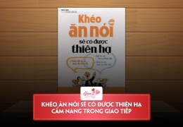 Review Khéo Ăn Nói Sẽ Có Được Thiên Hạ của Nhã Trác