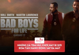 Review Những Gã Trai Hư: Chơi Hay Bị Xơi – Will Smith tái xuất đỉnh cao trong hàng loạt phim hành động Bad Boys